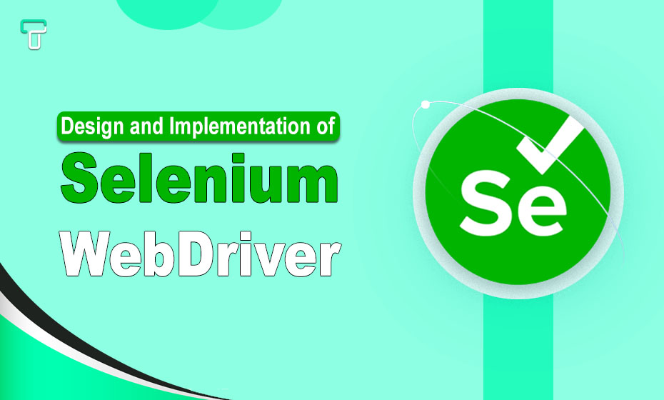 Implementation of Selenium WebDriver