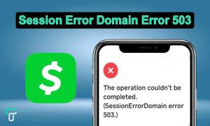 Session Error Domain Error 503