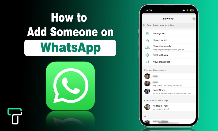 How to Add Someone on WhatsApp? A Complete Guide How to Add Someone on WhatsApp